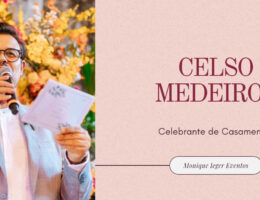 Celso Medeiros, celebrante de casamentos parceiro da Equipe Monique Ieger Weddings