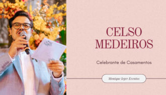 Celso Medeiros, celebrante de casamentos parceiro da Equipe Monique Ieger Weddings